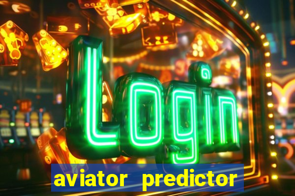 aviator predictor v4.0 activation code free